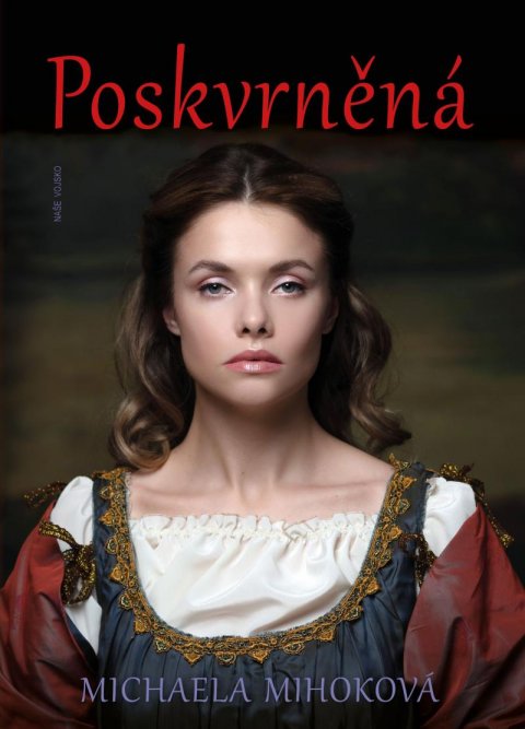 Mihoková Michaela: Poskvrněná
