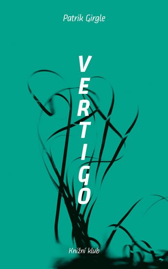 Girgle Patrik: Vertigo