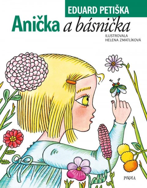 Petiška Eduard: Anička a básnička