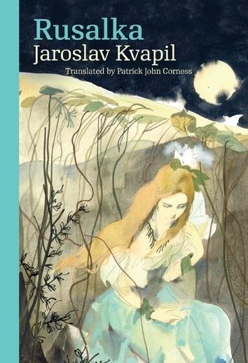 Kvapil Jaroslav: Rusalka