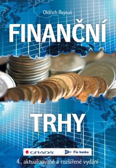Rejnuš Oldřich: Finanční trhy Rejnuš Oldřich: Finanční trhy
