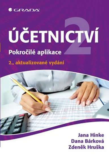 Hinke Jana: Účetnictví 2 - Pokročilé aplikace