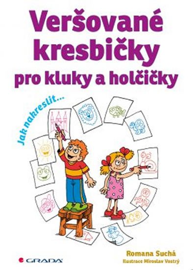 Suchá Romana: Veršované kresbičky pro kluky a holčičky