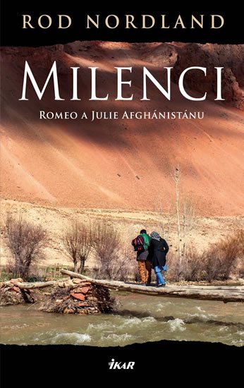 Nordland Rod: Milenci - Romeo a Julie Afghánistánu