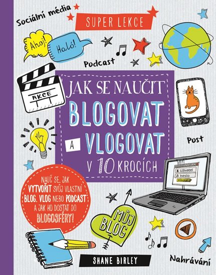 neuveden: Jak se naučit blogovat a vlogovat v 10 krocích neuveden: Jak se naučit blogovat a vlogovat v 10 krocích