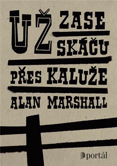 Marshall Alan: Už zase skáču přes kaluže Marshall Alan: Už zase skáču přes kaluže