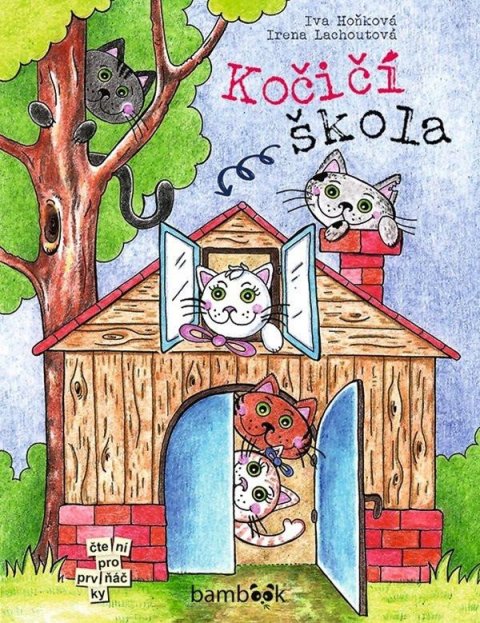 Hoňková Iva: Kočičí škola Hoňková Iva: Kočičí škola