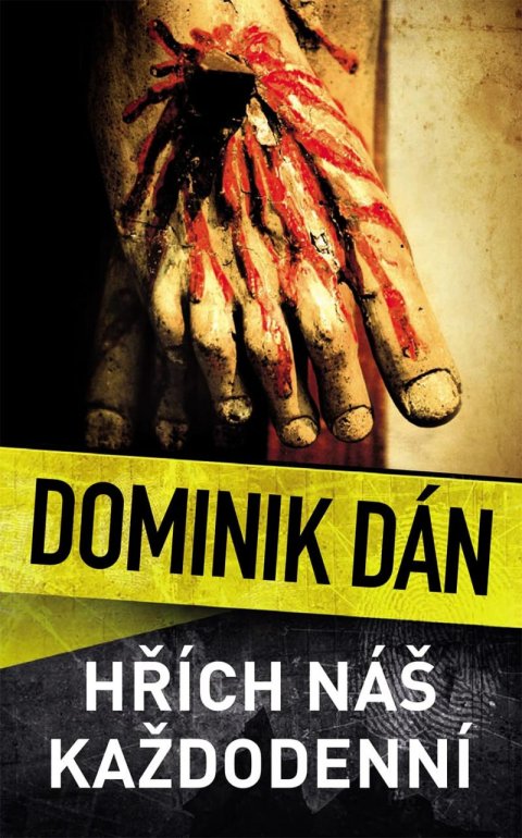 Dán Dominik: Hřích náš každodenní Dán Dominik: Hřích náš každodenní