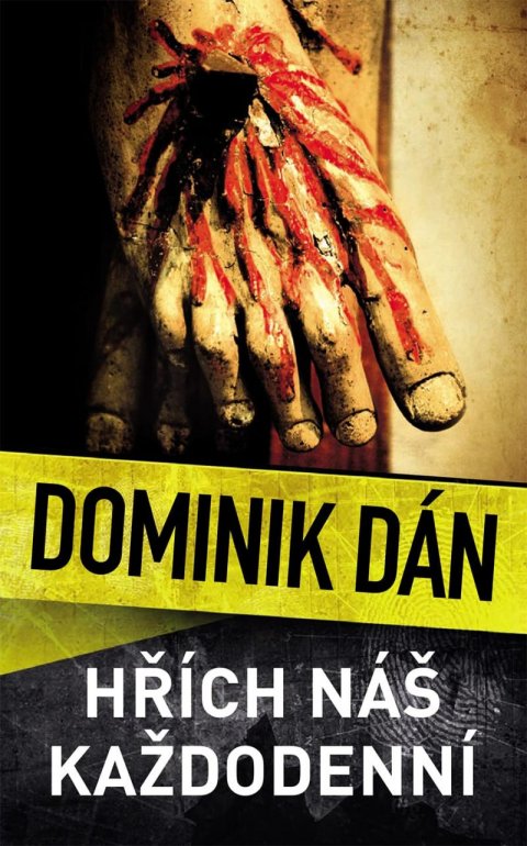 Dán Dominik: Hřích náš každodenní