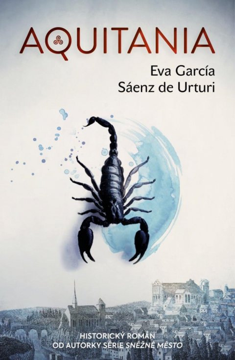 García Sáenz de Urturi Eva: Aquitania