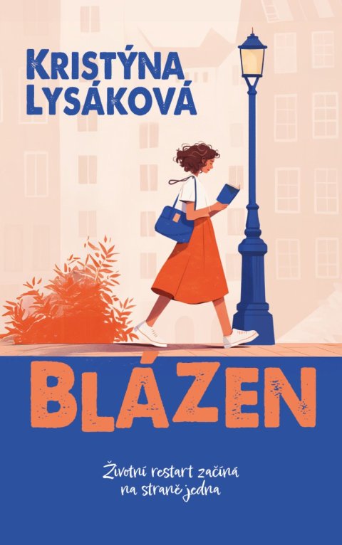 Lysáková Kristýna: Blázen - Životní restart začíná na straně jedna