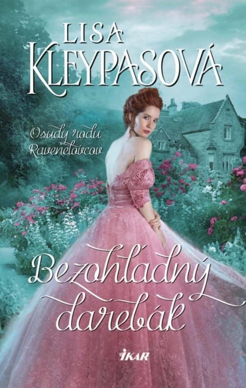 Kleypas Lisa: Bezohľadný darebák (slovensky)