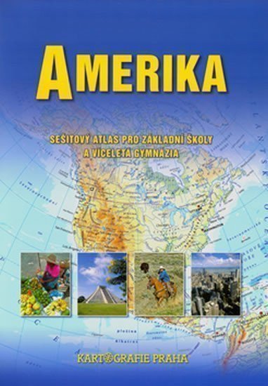 neuveden: Amerika - Školní atlas pro základní školy a víceletá gymnázia