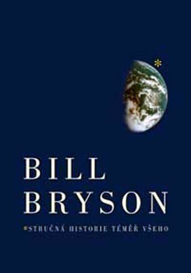 Bryson Bill: Stručná historie téměř všeho