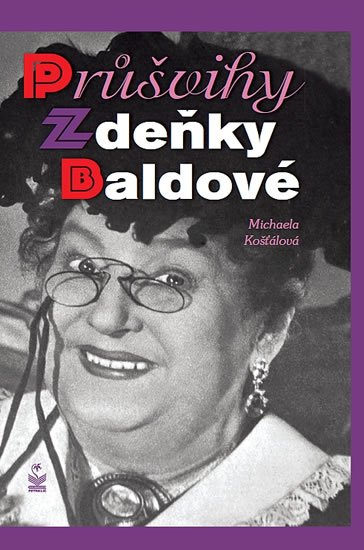 Košťálová Michaela: Průšvihy Zdeňky Baldové