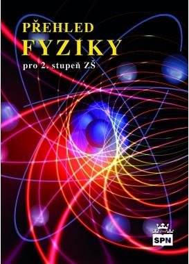 Tesař Jiří: Přehled fyziky pro 2. stupeň ZŠ Tesař Jiří: Přehled fyziky pro 2. stupeň ZŠ