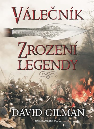 Gilman David: Válečník - Zrození legendy