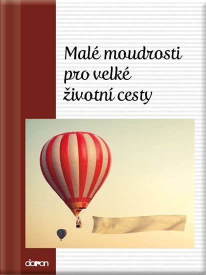 neuveden: Malé moudrosti pro velké životní cesty neuveden: Malé moudrosti pro velké životní cesty