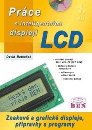 Matoušek David: Práce s inteligentními displeji LCD, 1. díl