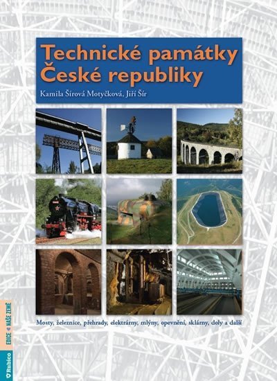Šírová Motyčková Kamila: Technické památky České republiky