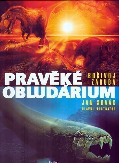 Záruba Bořivoj: Pravěké obludárium
