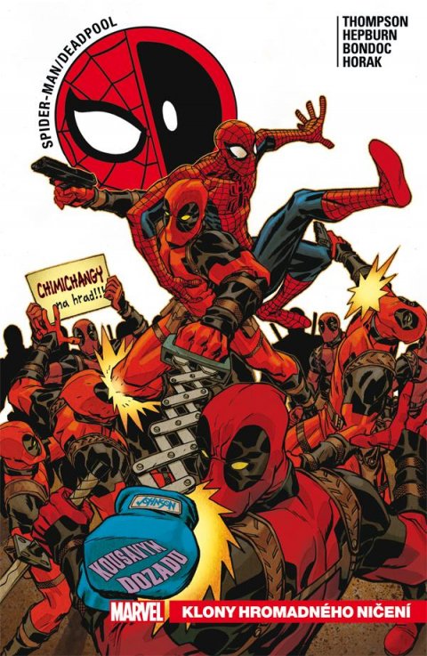 Thompson Robbie: Spider-Man Deadpool 6 - Klony hromadného ničení Thompson Robbie: Spider-Man Deadpool 6 - Klony hromadného ničení