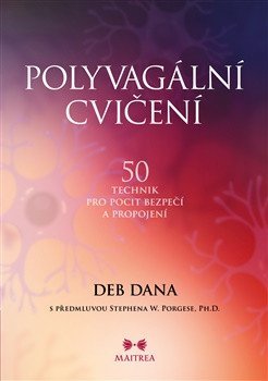 : Polyvagální cvičení - 50 technik pro pocit bezpečí a propojení