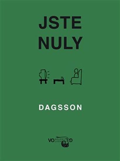 Dagsson Hugleikur: Jste nuly Dagsson Hugleikur: Jste nuly