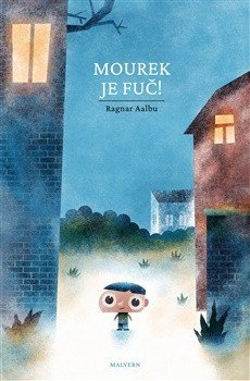 Aalbu Ragnar: Mourek je fuč