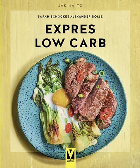 Dölle Alexander: Expres Low Carb