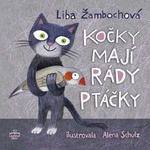 Žambochová Liba: Kočky mají rády ptáčky