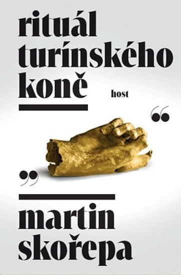 Skořepa Martin: Rituál Turínského koně Skořepa Martin: Rituál Turínského koně
