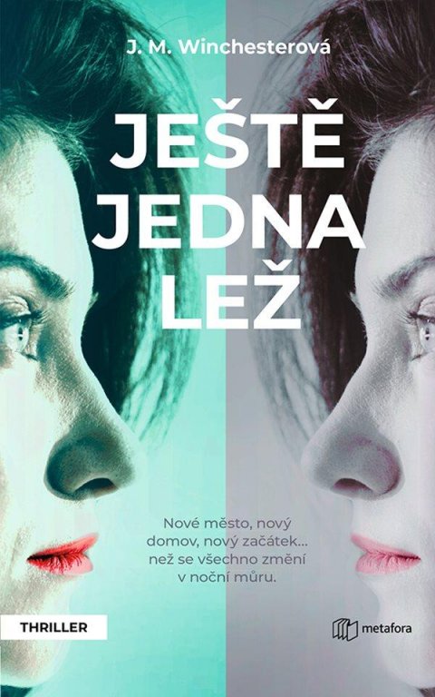 Winchesterová J. M.: Ještě jedna lež