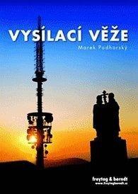 Podhorský Marek: Vysílací věže