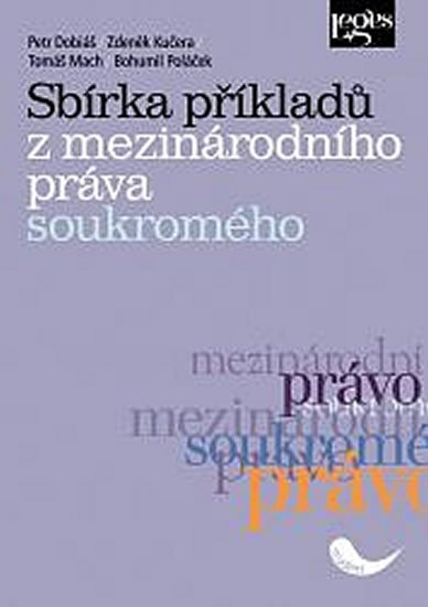 Dobiáš Petr: Sbírka příkladů z mezinárodního práva soukromého