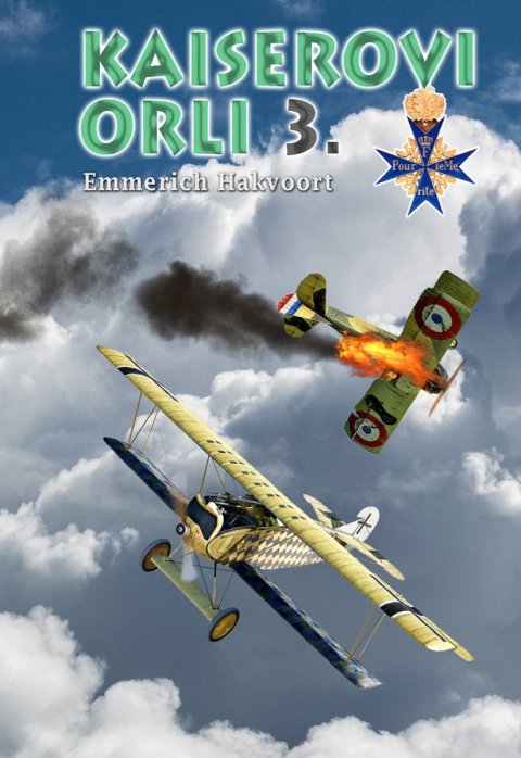 Hakvoort Emmerich: Kaiserovi orli 3.