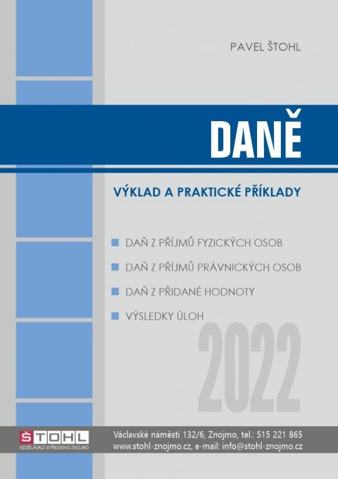Štohl Pavel: Daně 2022 - výklad a praktické příklady
