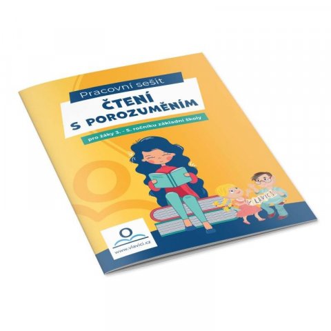neuveden: Čtení s porozuměním - Pracovní sešit pro žáky 3.-5. ročníku ZŠ neuveden: Čtení s porozuměním - Pracovní sešit pro žáky 3.-5. ročníku ZŠ
