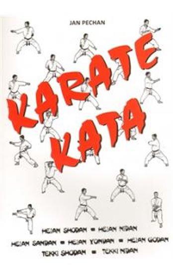 Pechan Jan: Karate Kata