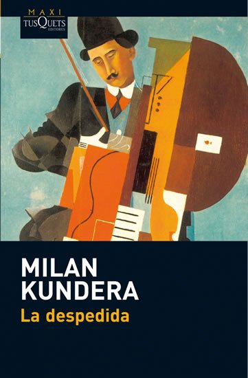Kundera Milan: La despedida