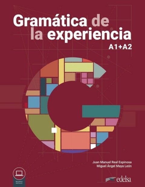 Juan Manuel Real Espinosa, Miguel Ángel Maya León: Gramática de la experiencia A1-A2 - Libro del alumno + MP3 descargable