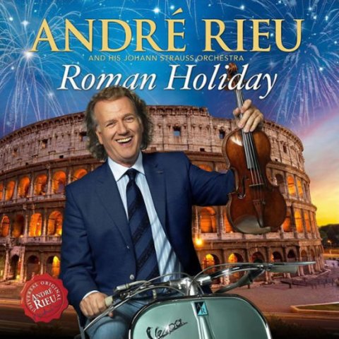 Rieu André: André Rieu Roman Holiday - CD + DVD