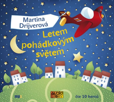 Drijverová Martina: Letem pohádkovým světem - CDmp3 Drijverová Martina: Letem pohádkovým světem - CDmp3