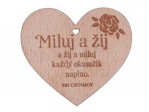Chinmoy Sri: Dřevěné srdíčko Chinmoy Sri: Dřevěné srdíčko