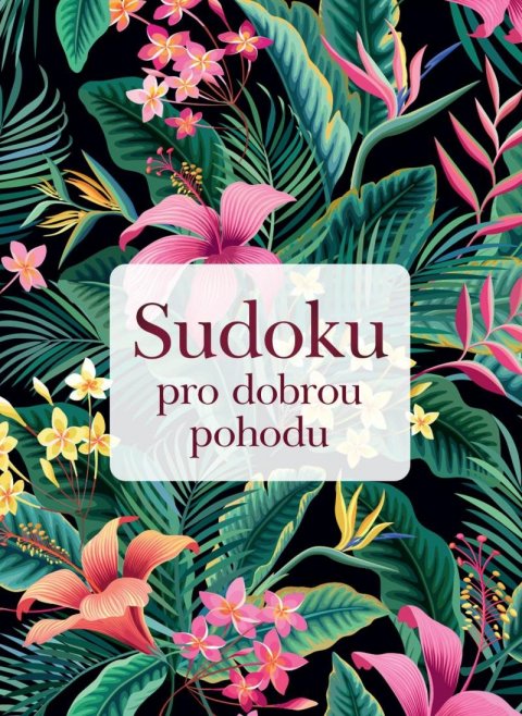 neuveden: Sudoku pro dobrou pohodu