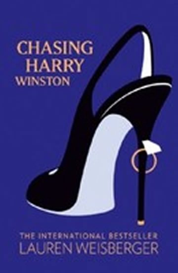 Weisbergerová Lauren: Chasing Harry Winston Weisbergerová Lauren: Chasing Harry Winston