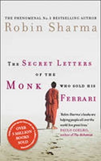 Sharma Robin S.: The Secret Letters of the Monk Who Sold His Ferrari