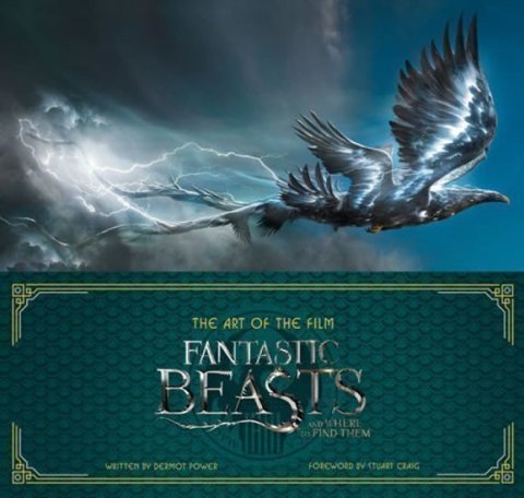 Power Dermot: The Art of the Film: Fantastic Beasts and Where to Find Them