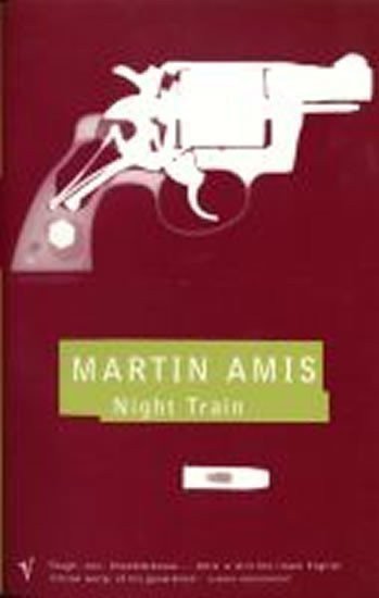 Amis Martin: Night Train