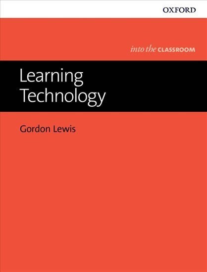 Lewis Gordon: Into The Classroom Learning Technology